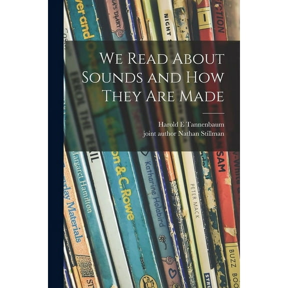 We Read About Sounds and How They Are Made, (Paperback)