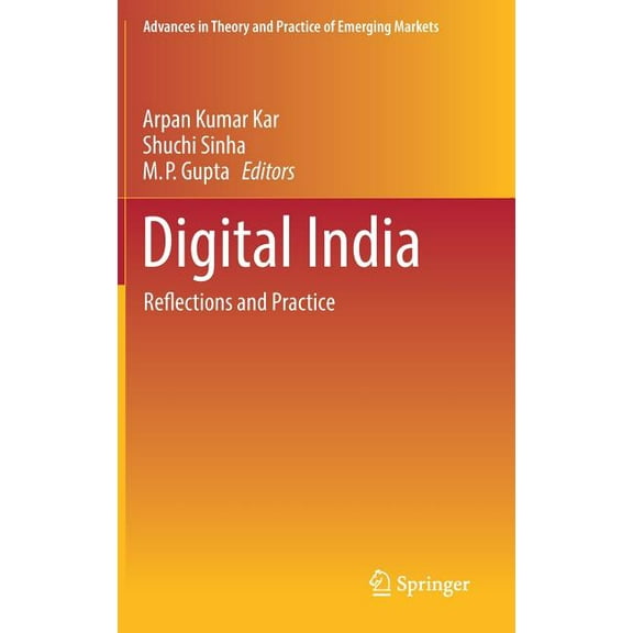 Advances in Theory and Practice of Emerg Digital India: Reflections and Practice, (Hardcover)