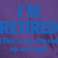 thumbnail image 3 of CafePress - I'm Retired This Is As Dressed Up As I Get Dark T - Men's Classic Graphic Cotton T-Shirt, 3 of 4