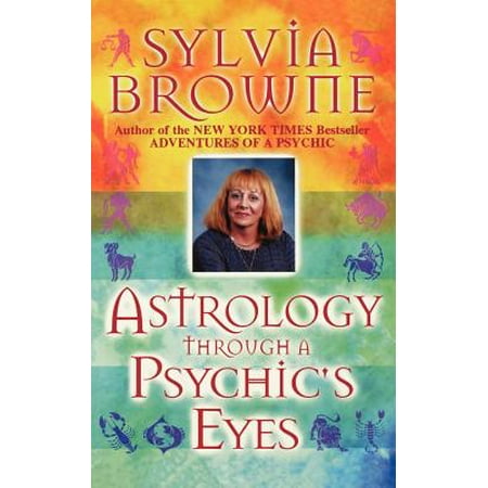 Astrology Through a Psychic's Eyes