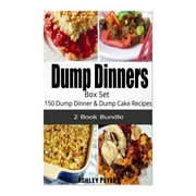 Dump Dinners Cookbook Box Set: 150 Dump Dinner & Dump Cake Recipes (Paperback)
