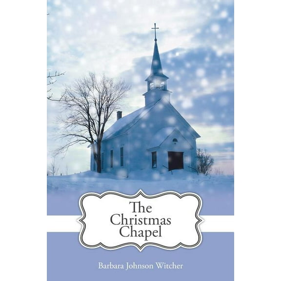 The Christmas Chapel (Paperback)