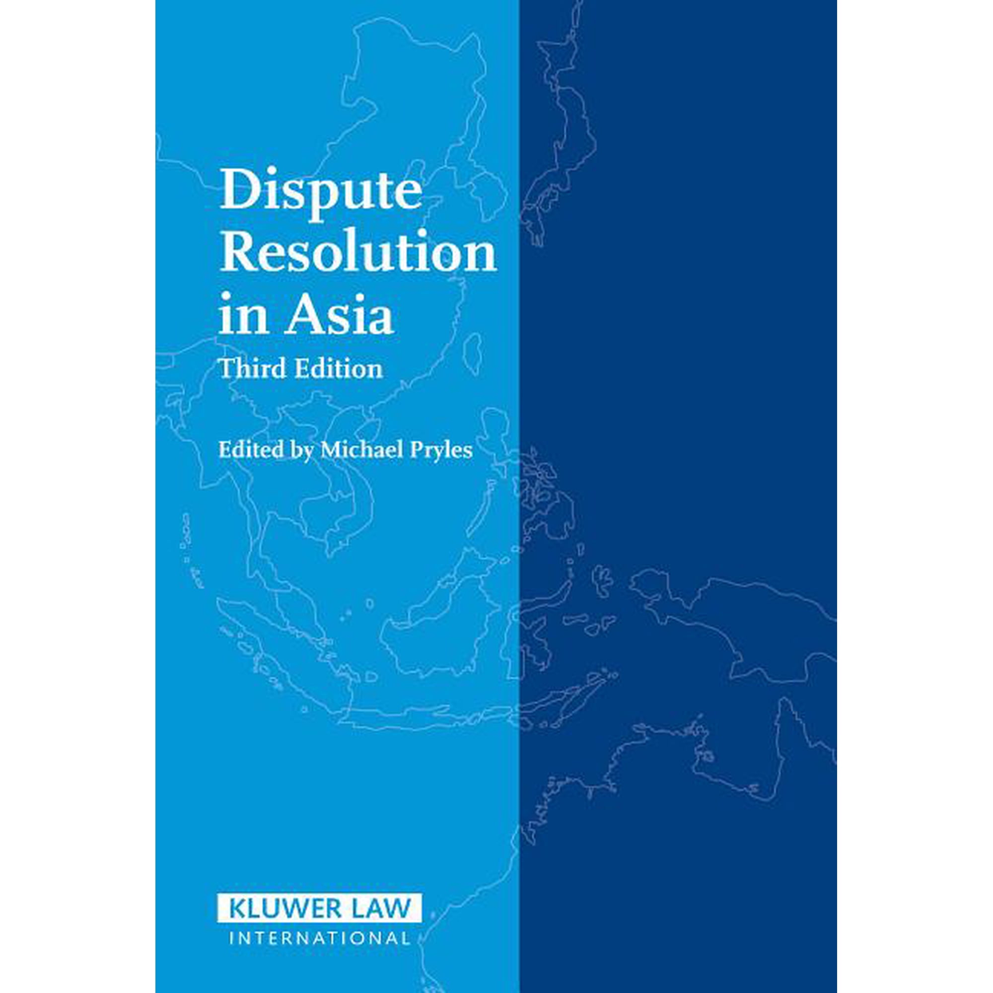 Dispute Resolution in Asia - Third Edition, (Hardcover)