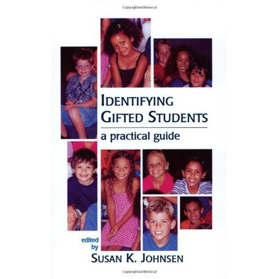 Pre-Owned Identifying Gifted Students: A Practical Guide (Paperback) 1593630034 9781593630034