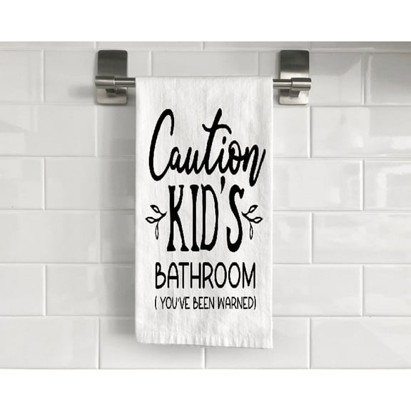 Caution Kid's Bathroom (You've Been Warned) Flour Sack Tea Towel 27" x 27" Trifolded 100% Cotton Highly Absorbent Bathroom Kitchen Dish Towel Humorous Sarcastic Gift BTT026
