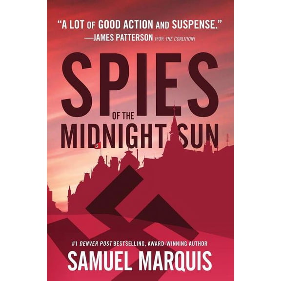 Spies of the Midnight Sun: A True Story of WWII Heroes (Paperback)