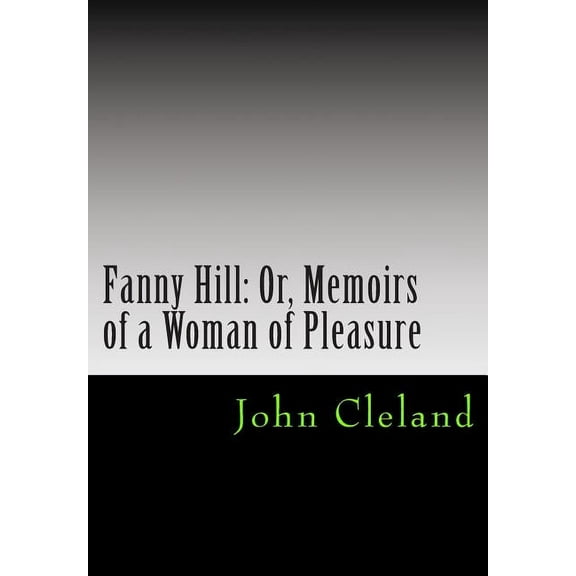 Fanny Hill: Or, Memoirs of a Woman of Pleasure (Other)
