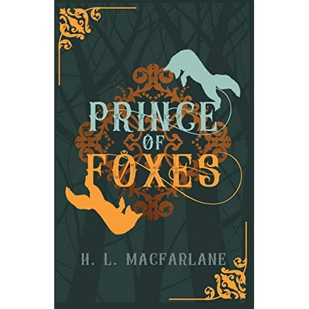 Pre-Owned Prince of Foxes: A Gothic Scottish Fairy Tale: 1 (Bright Spear Trilogy) Paperback