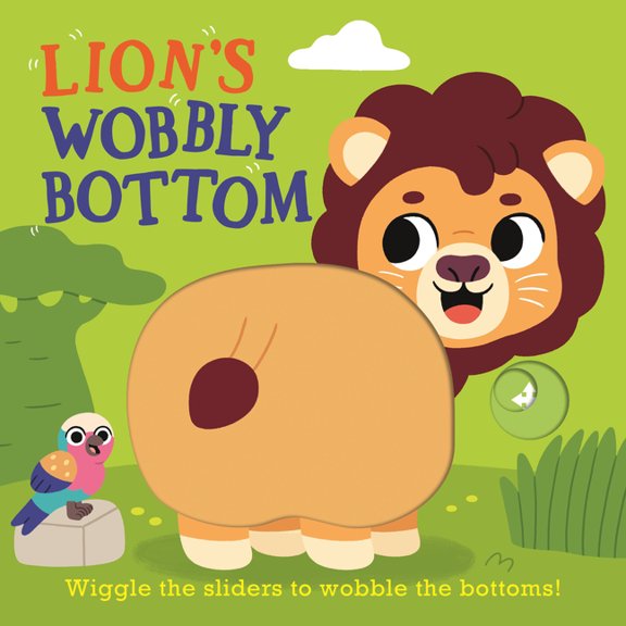 Wobbly Bottoms Lion's Wobbly Bottom, (Board Book)