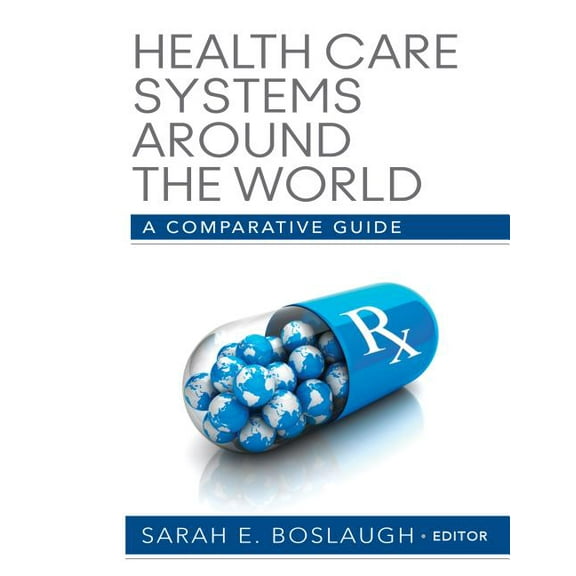 Health Care Systems Around the World, (Hardcover)