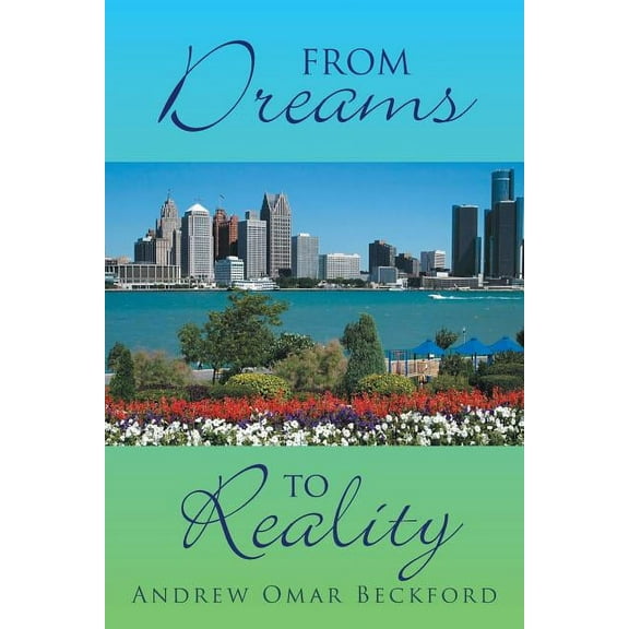 From Dreams to Reality (Paperback)