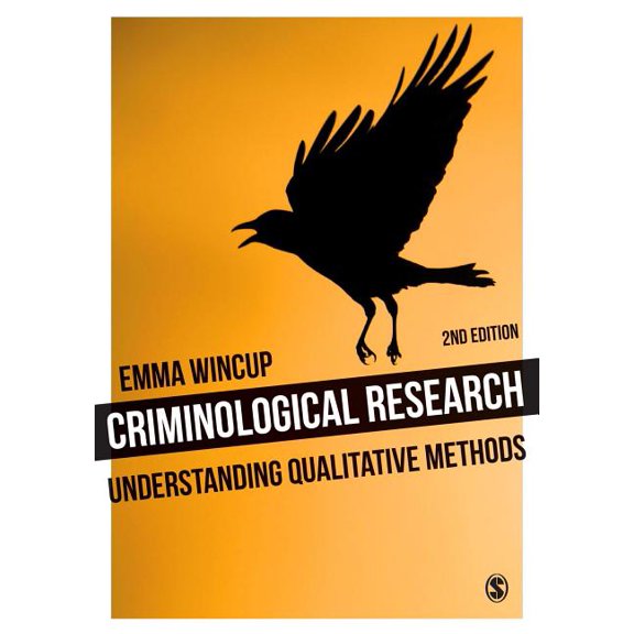 Introducing Qualitative Methods Criminological Research: Understanding Qualitative Methods, (Hardcover)
