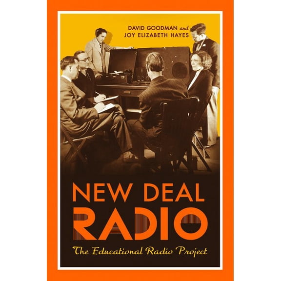 New Deal Radio: The Educational Radio Project, (Paperback)
