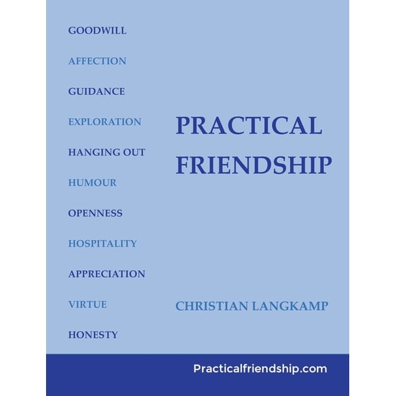 Practical Friendship, (Paperback)