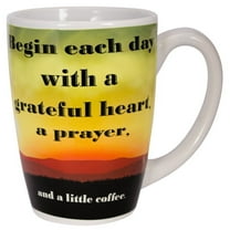 Begin Each Day with a Grateful Heart, Prayer and Coffee 13oz Ceramic Coffee Mug