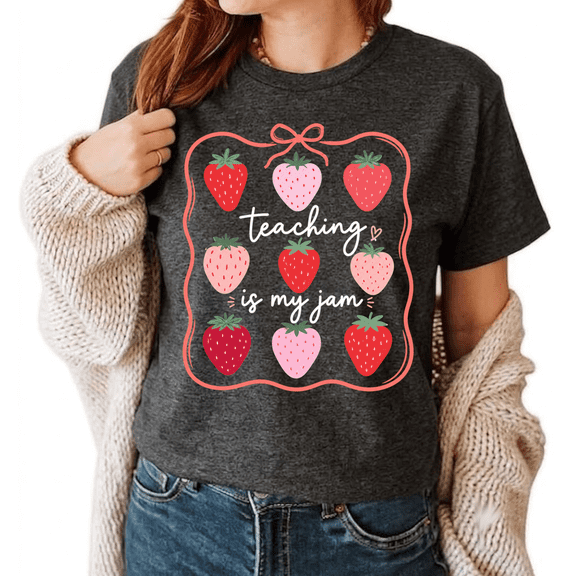 Godmerch Teaching Is My Jam Crewneck Teacher Graphic Shirt, Strawberry First Day of School Teacher Gifts Tee