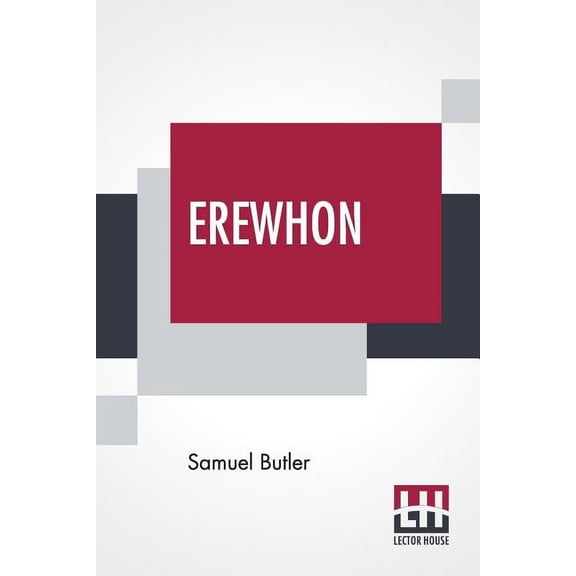 Erewhon: , Or Over The Range, (Paperback)