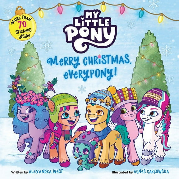 My Little Pony My Little Pony: Merry Christmas, Everypony!: Includes More Than 50 Stickers! a Christmas Holiday Book for Kids, (Paperback)