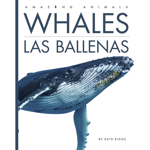 Amazing Animals Whales / Las Ballenas, (Paperback)