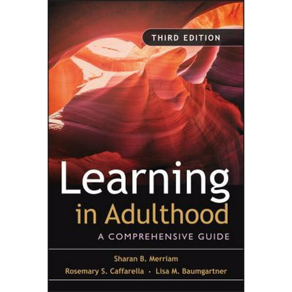 Pre-Owned Learning in Adulthood: A Comprehensive Guide (Hardcover) 0787975885 9780787975883