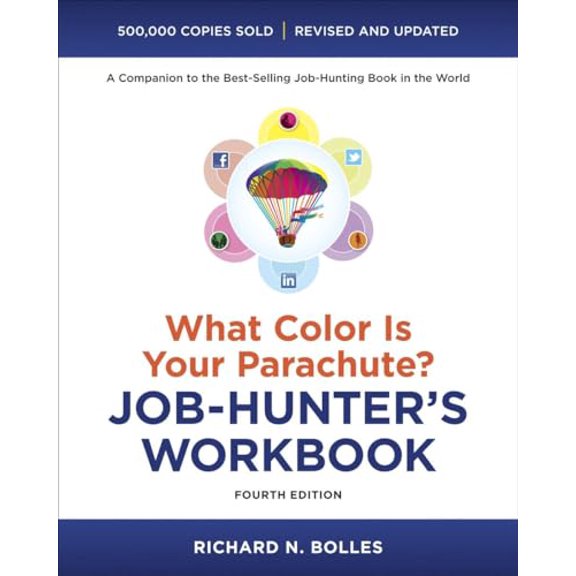 Pre-Owned What Color Is Your Parachute? Job-Hunter's Workbook, Fourth Edition (Paperback) 160774497X 9781607744979