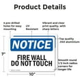 thumbnail image 2 of (2 Pack) Fire Wall Do Not Touch OSHA Notice Sign 10 Inch X 7 Inch Indoor / Outdoor Rust-Free Aluminum Metal Signs for Workplace, Workshop, and Construction Site, Made in the USA, 2 of 8