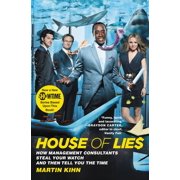 House of Lies : How Management Consultants Steal Your Watch and Then Tell You the Time (Paperback)