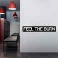thumbnail image 3 of QTH Feel The Burn | Motivational Large Gym Wall Decal Quote for Home Gym Yoga Exercise Fitness Workout Motivational Wall Art Decor Vinyl Removable Sticker 22x32 in, 3 of 4