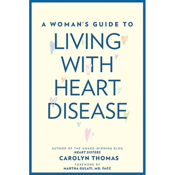 Pre-Owned A Woman's Guide to Living with Heart Disease (Paperback) 1421424207 9781421424200