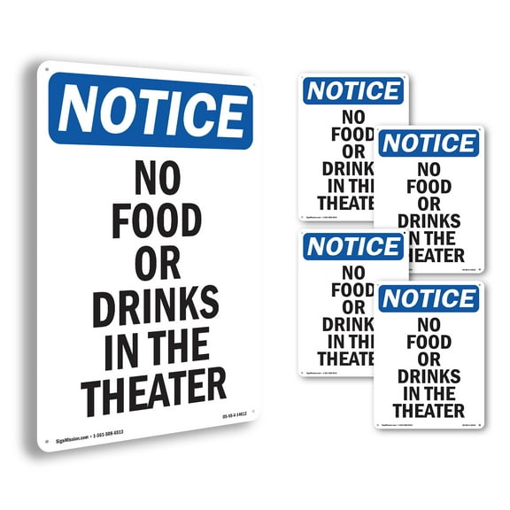 No Food Or Drinks In The Theater OSHA Notice Aluminum Sign 14 Inch x 10 Inch - 5 Pack