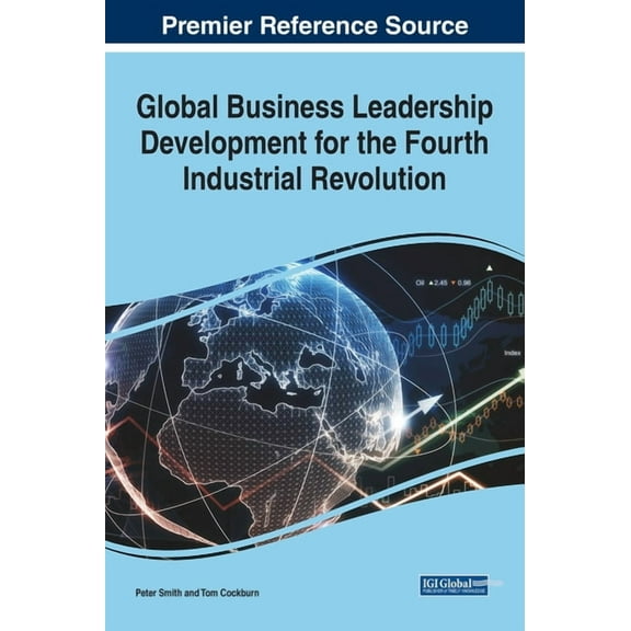 Global Business Leadership Development for the Fourth Industrial Revolution, (Hardcover)