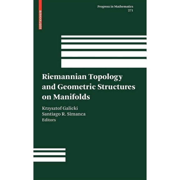 Progress in Mathematics Riemannian Topology and Geometric Structures on Manifolds, Book 271, (Hardcover)
