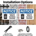 thumbnail image 3 of (2 Pack) Place All Trash In The Proper Container OSHA Notice Sign 14 Inch X 10 Inch Plastic Sign, Weather Resistant, UV Protected for Workplace, Business, and Construction Site, Made in, 3 of 8