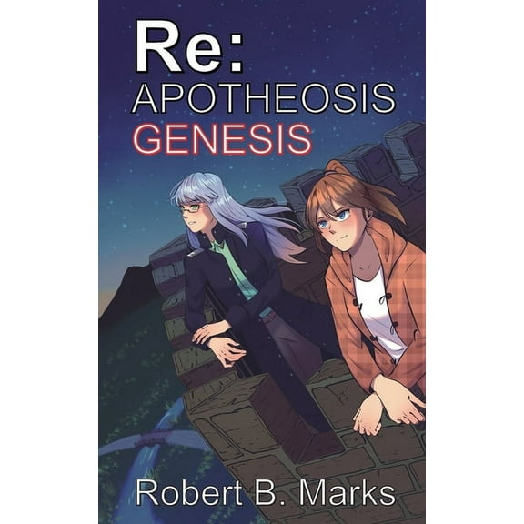 RE: Apotheosis: Re: Apotheosis - Genesis (Paperback)