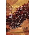 thumbnail image 1 of The Sacred Era: A Novel (Parallel Futures), 1 of 2
