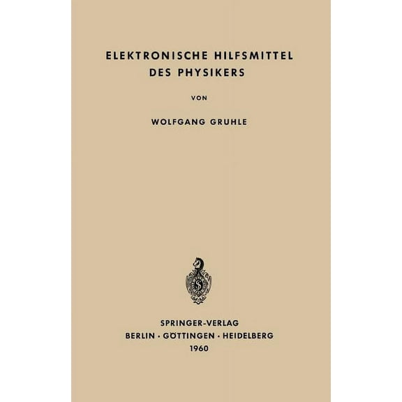 Elektronische Hilfsmittel Des Physikers, (Paperback)