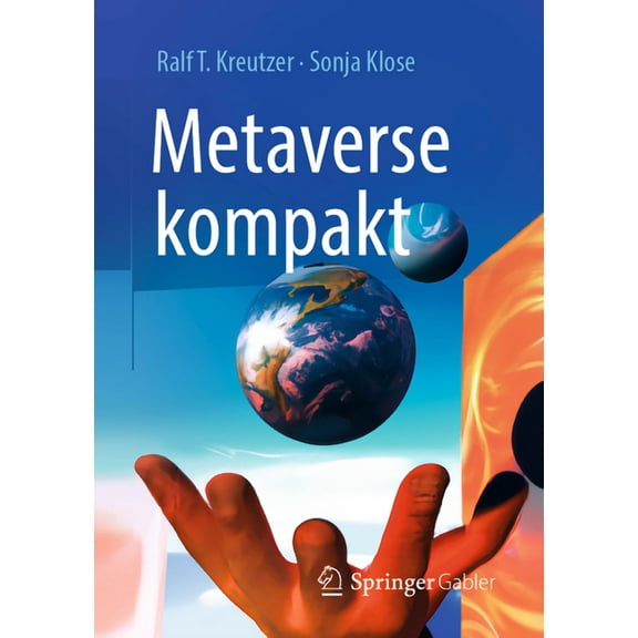 Metaverse Kompakt: Begriffe, Konzepte, Handlungsoptionen, (Paperback)