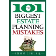 The 101 Biggest Estate Planning Mistakes, (Paperback)