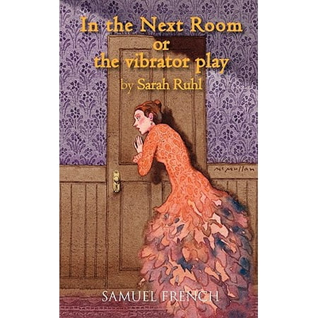 In the Next Room or the Vibrator Play (Best Way To Use A Vibrator)