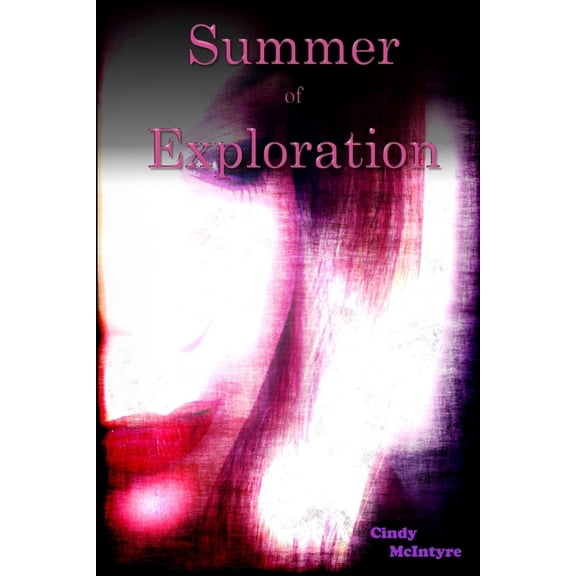 Summer of Exploration, (Paperback)