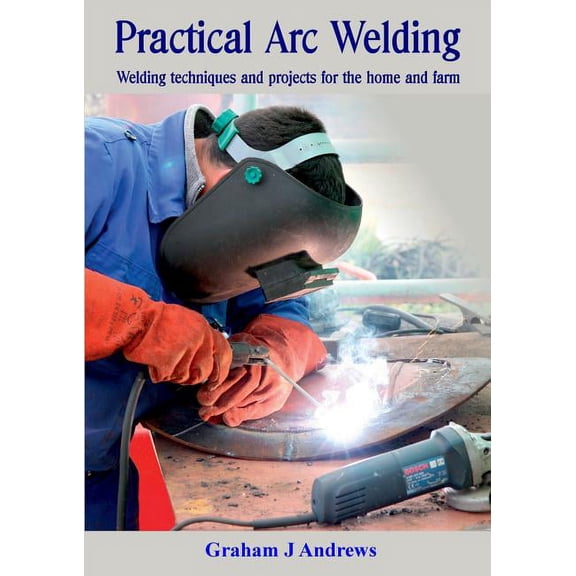 Practical Arc Welding, (Paperback)