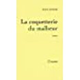 thumbnail image 1 of La coquetterie du malheur (French Edition), 1 of 1