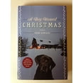 thumbnail image 1 of Pre-Owned A Dog Named Christmas (Hardcover) 0385525982 9780385525985, 1 of 1