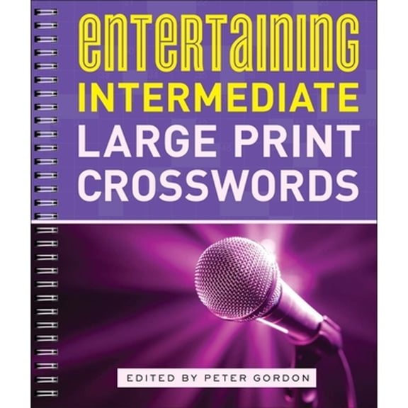 Pre-Owned Entertaining Intermediate Large Print Crosswords (Paperback) 1454917148 9781454917144