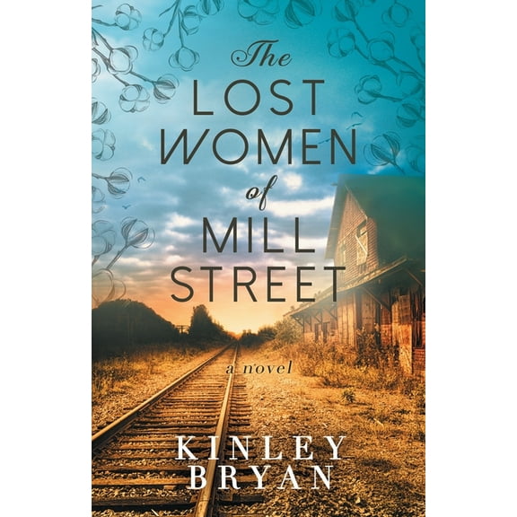 The Lost Women of Mill Street, (Paperback)