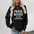 thumbnail image 4 of Proud Mother Of A Few Dumbass Kids Sweatshirts for Women Funny Mother's Day Joke Sweatshirt Pullover Tops, 4 of 5