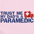 thumbnail image 2 of CafePress - Trust Me My Dad's A Paramedic Infant Bodysuit - Baby Light Bodysuit, Size Newborn - 24 Months, 2 of 4