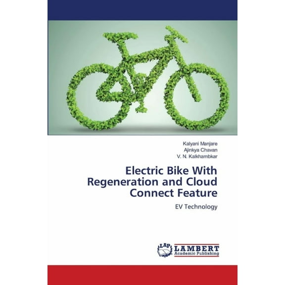 Electric Bike With Regeneration and Cloud Connect Feature, (Paperback)