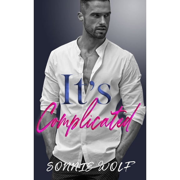 Relationship Status It's Complicated, Book 1, (Paperback)