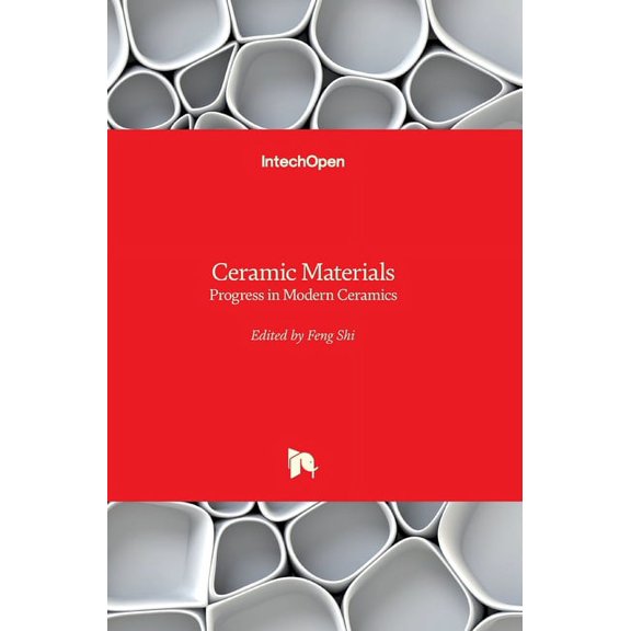 Ceramic Materials: Progress in Modern Ceramics (Hardcover)
